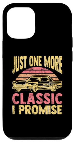 iPhone 12/12 Pro Just One More Classic I Promise クラシックカー ヴィンテージカー スマホケース