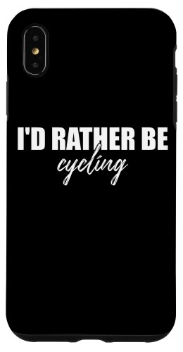 iPhone XS Max Funny I'd Rather Be Cycling Bicycle Cyclistバイカー スマホケース