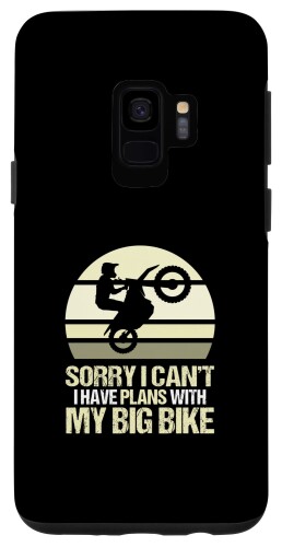 Galaxy S9 Sorry I can't I have my big bike オートバイ スマホケース