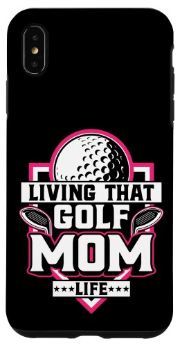 iPhone XS Max Living That Golf Mom Life - Golfer Golfing Golf Lover Mama スマホケース