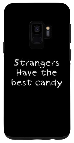 Galaxy S9 Strangers Have The Best Candy Funny Halloween Tee Trick スマホケース