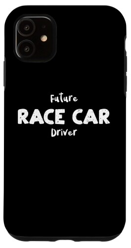 iPhone 11 車両: Future Race Car Driver - レースカードライバー 格言集 スマホケース