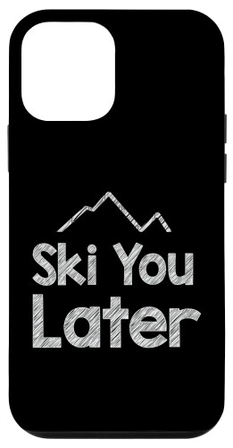 iPhone 12 mini Ski You Later スキーユーレイターウィンタースポーツゲレンデスキーヤースキー休暇 スマホケース