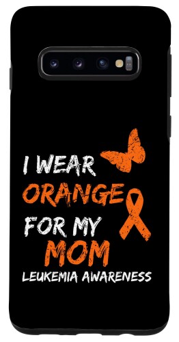 Galaxy S10 Leukemia Cancer Ribbon I Wear Orange for my Mom スマホケース