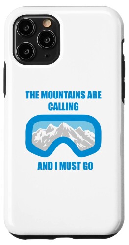 iPhone 11 Pro The Mountains are Calling - スキースノーボード スマホケース