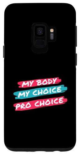 Galaxy S9 Roe VS Wade マイボディマイチョイスプロチョイス スマホケース