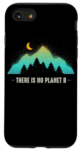 iPhone SE (2020) / 7 / 8 There is no Planet B - 山、自然、森 スマホケース